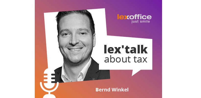 foto-lex-talk-about-tax-steuerberater-podcast-bernd-winkel-newsletter